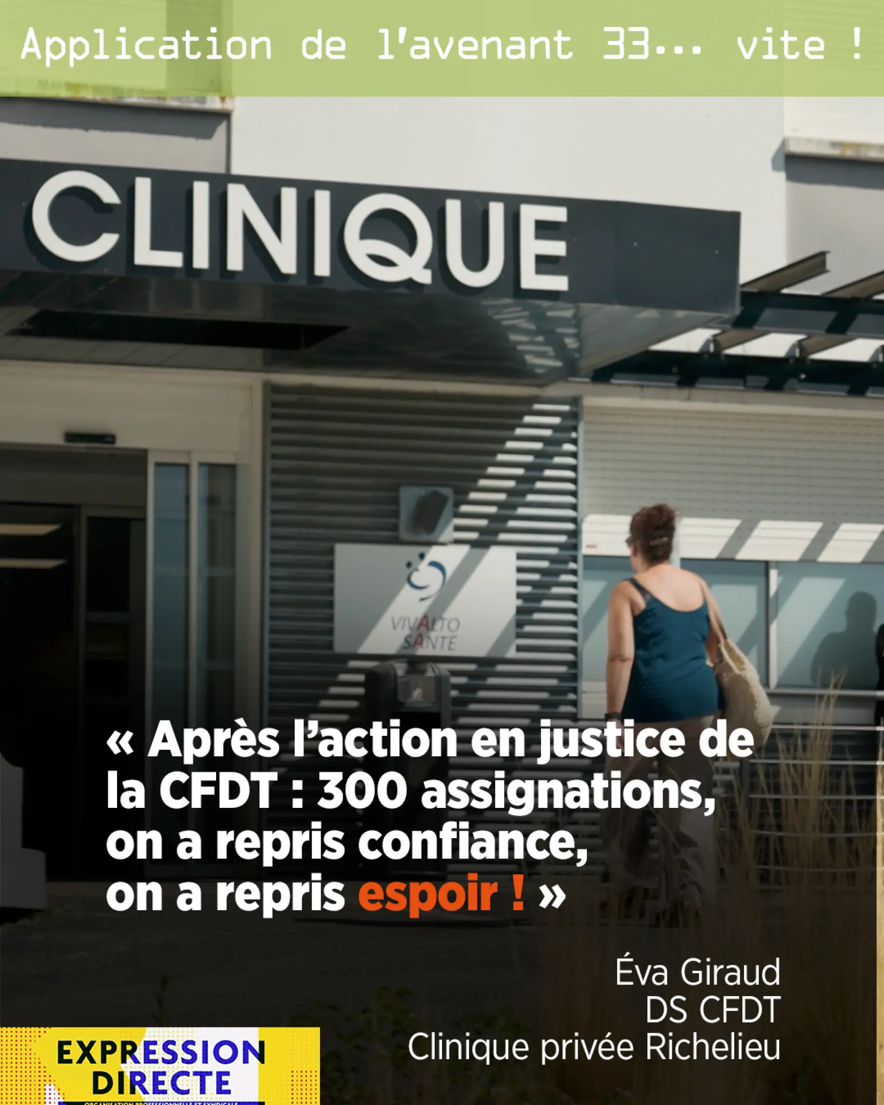Après l'action en justice de la CFDT : 300 assignations, on a repris confiance, on a repris espoir !