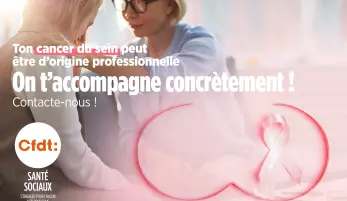 Ton cancer du sein peut être d'origine professionnelle, on t'accompagne concrètement contacte nous