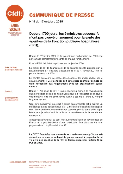 Depuis le 17 février 2021, la loi prévoit une participation de l’État employeur à la complémentaire santé de chaque fonctionnaire.   Pour la FPH, la loi doit s’appliquer au 1er janvier 2026.   Le projet de loi de financement de la sécurité sociale proposé