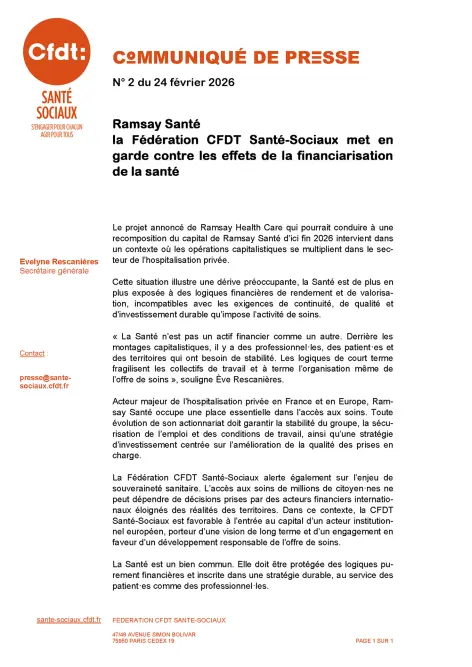 Ramsay Santé la Fédération CFDT Santé-Sociaux met en garde contre les effets de la financiarisation de la santé Le projet annoncé de Ramsay Health Care qui pourrait conduire à une recomposition du capital de Ramsay Santé d’ici fin 2026 intervient dans un 