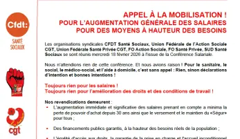 APPEL À LA MOBILISATION ! POUR L’AUGMENTATION GÉNÉRALE DES SALAIRES POUR DES MOYENS À HAUTEUR DES BESOINS Les organisations syndicales CFDT Santé Sociaux, Union Fédérale de l’Action Sociale CGT, Union Fédérale Santé Privée CGT, FO Action Sociale, FO Santé