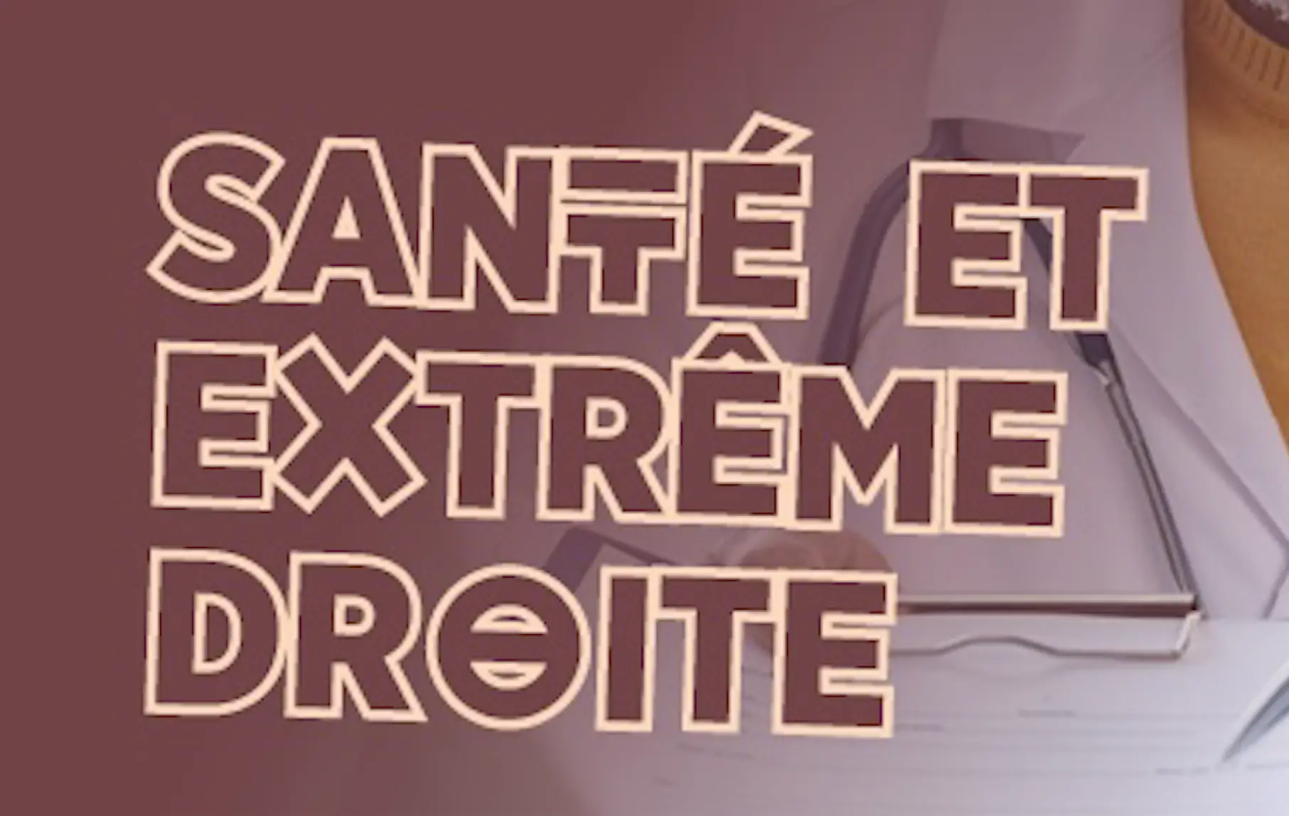 les fausses bonnes idées de l'extrême droite à ^propos de la santé et du social