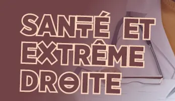 les fausses bonnes idées de l'extrême droite à ^propos de la santé et du social