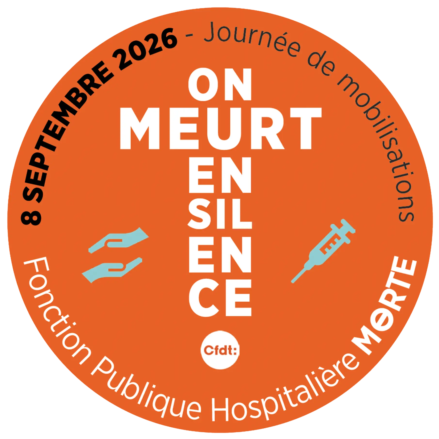 Badge pour la journée d'action du 8 septembre 2026 On meurt en silence