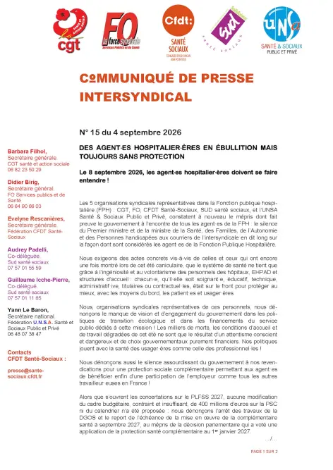 DES AGENT·ES HOSPITALIER·ÈRES EN ÉBULLITION MAIS TOUJOURS SANS PROTECTION Le 8 septembre 2026, les agent·es hospitalier·ères doivent se faire entendre ! Les 5 organisations syndicales représentatives dans la Fonction publique hospi-talière (FPH) : CGT, FO